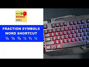 Word Shortcut: How to Type Fractions (½ ⅓ ¼) Quickly