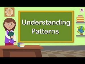 Understanding Patterns Video Lecture | Math Olympiad for Class 5