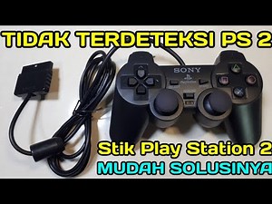 CARA MEMPERBAIKI STIK PS 2 YANG RUSAK TIDAK TERDETEKSI