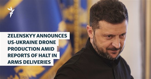 Zelenskyy Announces US-Ukraine Drone Production Amid Reports Of Halt In Arms Deliveries