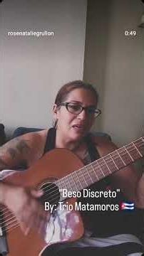 "Beso Discreto" by Trio Matamoros 🇨🇺 one of my grandfather's favorite songs 🤍🙏 #girlandguitar