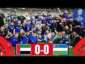 UZBEKISTAN REACH FIRST-EVER WORLD CUP! | UAE - Uzbekistan | Highlights #AsianQualifiers - Road To 26