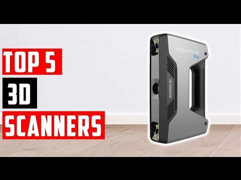Best 3D Scanners 2026 🔥 Top Picks for Professionals & Beginners