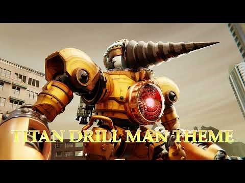 [TITAN DRILL MAN THEME]