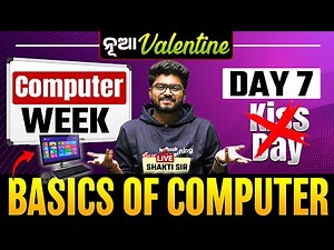 Basics of Computer, Browser and OSI Model for all Competitive Exams by Shakti Sir I ନୂଆ Valentine -7