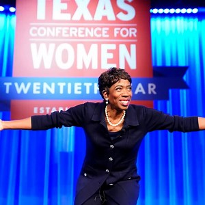 Connection. Empowerment. Personal Growth. Leadership. Community. When women support women, nothing can stop us. | Texas Conference for Women