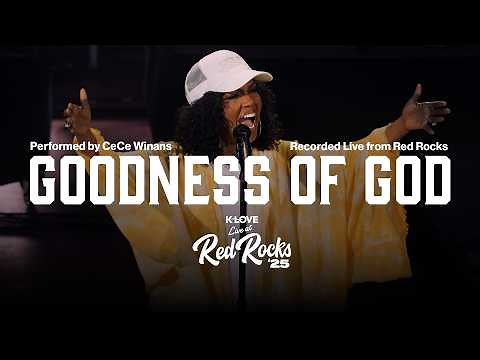 CeCe Winans - Goodness Of God || Exclusive K-LOVE Performance Live from Red Rocks