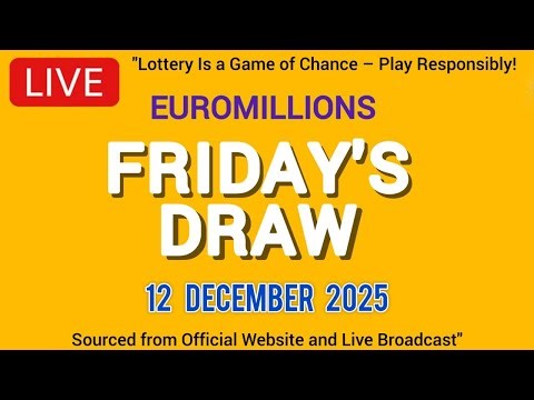 The National Lottery Euromillions Draw Live results from Friday 12 Dec 2025 | Euro Millions