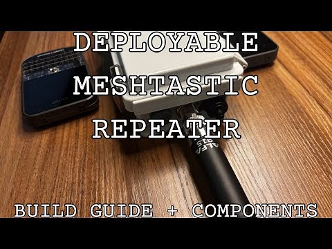 Deployable Meshtastic Repeater Build - Teardown and Components