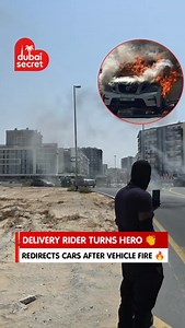 9.6K views · 2K reactions |  Dubai Hero Alert! When a car caught fire on the road, a kind delivery rider stepped up and directed cars to safety . This small act of bravery kept traffic moving and people safe — true community spirit! ❤️ : @maliki806 #Dubai #DubaiNews #UAE #ViralDubai #GoodDeeds | Dubai Secret | Facebook