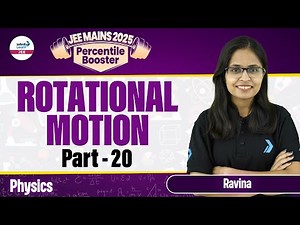Rotational Motion Part 20 | Class 11 Physics | JEE Mains 2025 Preparation | LIVE |‪@InfinityLearn-JEE‬