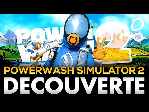 THE MOST SATISFYING GAME | Powerwash Simulator 2 - GAMEPLAY FR