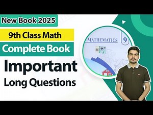 9th Class Math | Important Long Questions | 9th Math Important Long Questions New Book