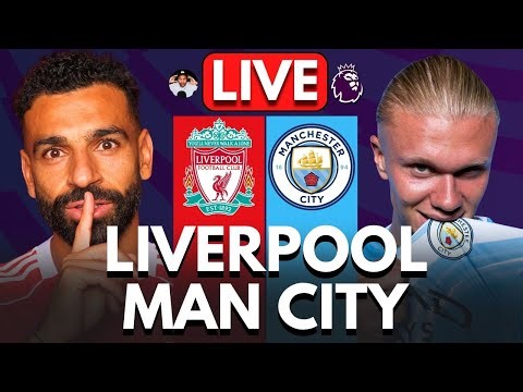 🔴 LIVERPOOL vs MANCHESTER CITY WATCH ALONG | Full Match Reaction | Premier League