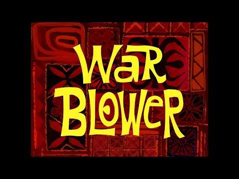 War Blower (Long Version) - SpongeBob Soundtrack