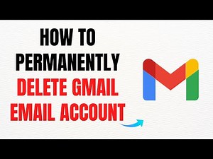 How to Permanently Delete Gmail Email Account - Full Guide