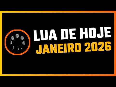 Lua de Hoje – Janeiro 2026 | Fases da Lua e Calendário Lunar