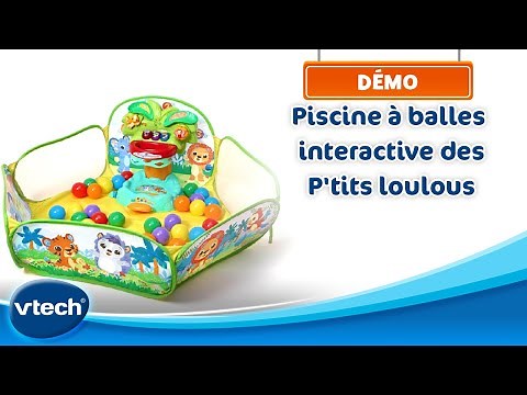 Piscine à balles interactive des P'tits loulous, univers de jeu dès 9 mois | VTech