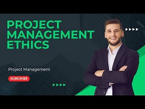 Project Management Ethics
