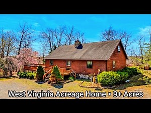 West Virginia Cabins For Sale | 9+Acres | West Virginia Real Estate For Sale | Chalet Homes