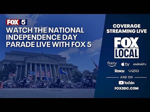 LIVE: DC's annual Independence Day Parade | FOX 5 DC