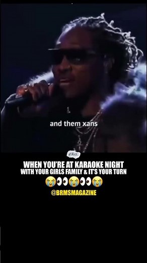 When It’s Karaoke Night With Your Girls Family… 😭👀💯 #Future #HipHop #Rap