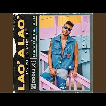 Lao' a Lao' (Bachata 2.0)