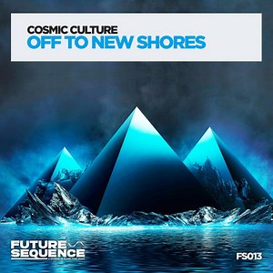 Cosmic Culture - Off To New Shores