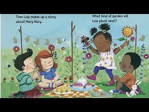 Lola Plants a Garden: Magical Storytime Adventure for Kids!
