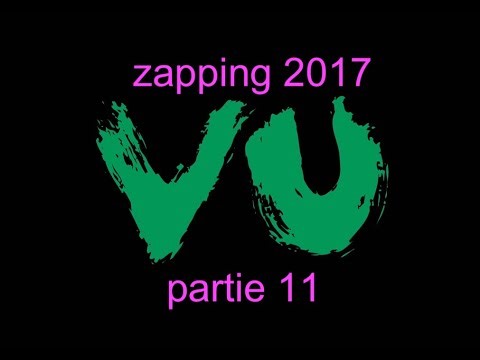 zapping 2017 partie 11 (novembre)