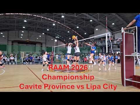 RAAM 2026 Volleyball Championship Cavite Province vs Lipa City winner Cavite Province 3-2