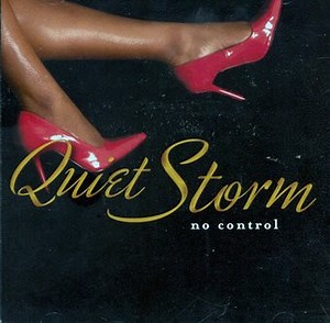 Various - Quiet Storm: No Control