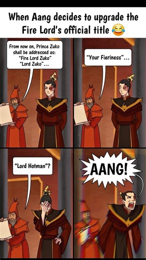 When Aang decides to upgrade the Fire Lord's official title 😂