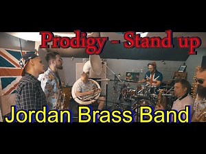 Prodigy - Stand up (cover by Jordan Brass Band) official video.
