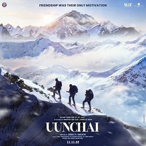 Movie - Uunchai - 2022 Watch Online، Video، Trailer، photos، Reviews، Showtimes
