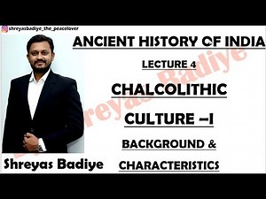 Chalcolithic Age | Part 1 | Ancient History of India Video Lecture | Crash Course for UGC NET History