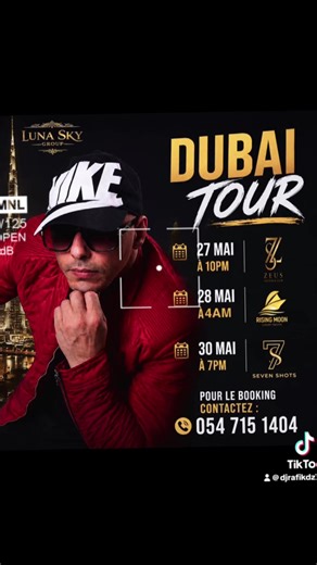 🔥 DUBAI TOUR 🇦🇪 Le phénomène DJ RAFIK débarque à Dubai pour 3 dates exceptionnelles 🔥 🎧 DJ Rafik aux platines : 📍 27 Mai — 22H Zeus Night Club JBR 🛥️ 28 Mai — 4H After Party Mega Yacht “Vogue Rising Moon” ⚽️📍 30 Mai — 19H 7 Shots Night Club JBR Diffusion Finale Champions League After Match Party 🔥 Dubai préparez-vous pour une ambiance incroyable, musique, show et énergie jusqu’au bout de la nuit 🌴✨ 📞 Booking & Reservations : 054 715 1404 #Dubai #DJRafik #DubaiNightlife #JBR #ZeusNight