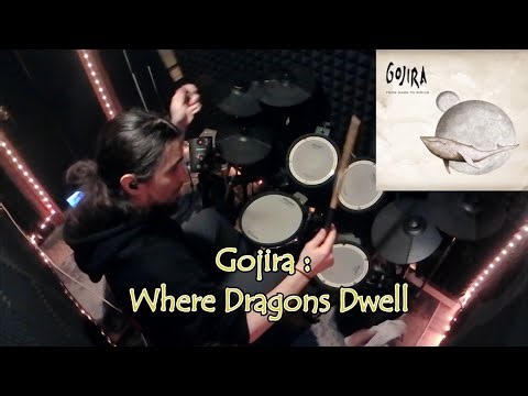 Gojira - Where Dragons Dwell (drum cover by Daniel Araya)
