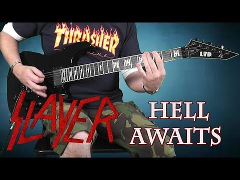SLAYER - HELL AWAITS - GUITAR COVER WITH SOLO