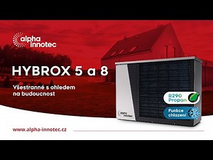 Hybrox 5 a 8 - Všestranné tepelné čerpadlo s ohledem na budoucnost od alpha innotec