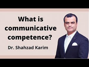 What is communicative competence?