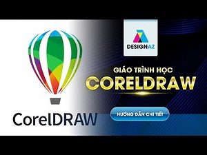 Học CorelDRAW Từ A Đến Z | Giáo Trình Dễ Hiểu Cho Người Mới