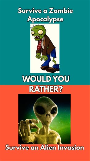 Zombie Apocalypse or Alien Invasion? 🧟👽 Hardest Survival Choice! #wouldyourather #shorts
