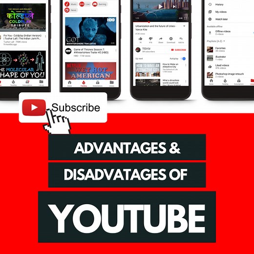 The Advantages and Disadvantages of YouTube