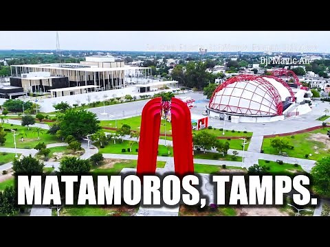 Matamoros 2023 | La Ciudad Heroica