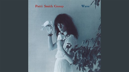 "Dancing Barefoot" by the Patti Smith Group (1979) with producer Todd Rundgren
