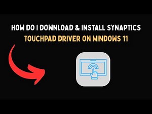 How do I download & install Synaptics Touchpad driver on Windows 11