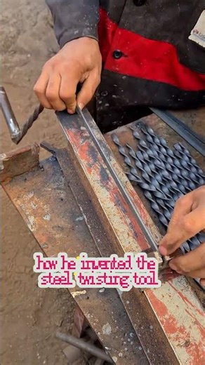 how he invented the steel twisting tool