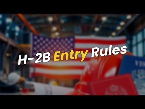 H-2B Visa Demystified: 4 Key Entry Rules & High-Skill Opportunities 🇺🇸✨