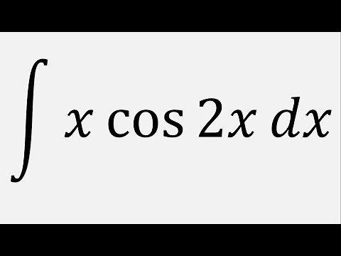 Integration by Parts: Integral of x cos 2x dx